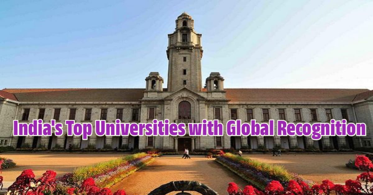 Top 5 Universities in India 2025